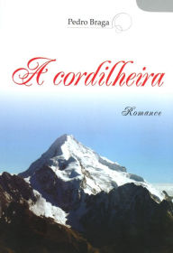 Title: A Cordilheira, Author: Pedro Braga