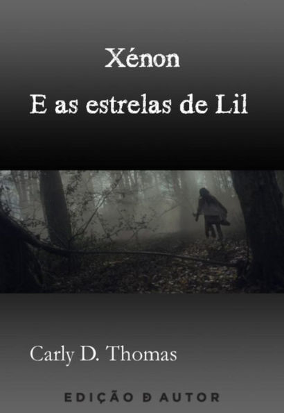 Xénon e as estrelas de Lil