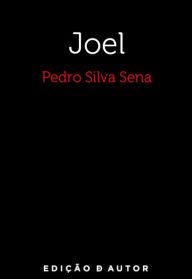 Title: Joel, Author: Pedro Silva Sena