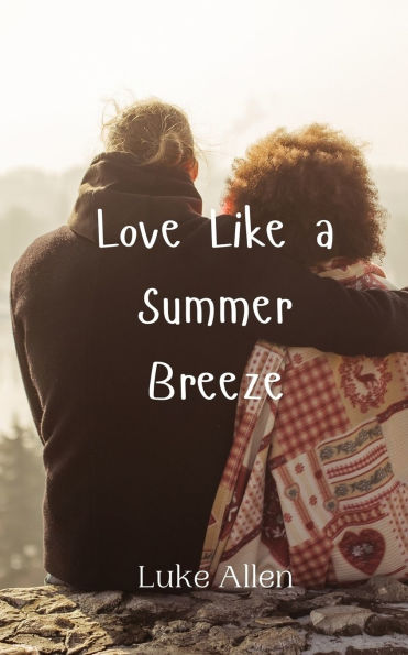 Love Like a Summer Breeze