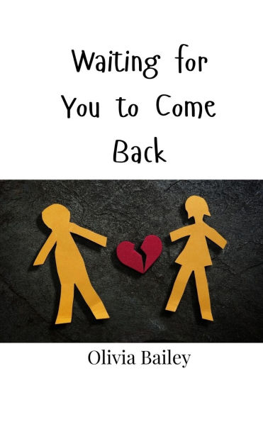 Waiting for You to Come Back