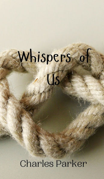 Whispers of Us