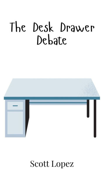 The Desk Drawer Debate