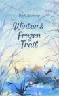 Winter's Frozen Trail