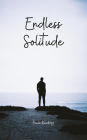 Endless Solitude