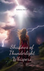 Shadows of Thunderlight Whispers