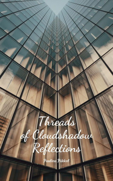 Threads of Cloudshadow Reflections