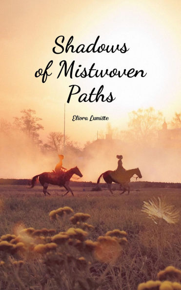 Shadows of Mistwoven Paths