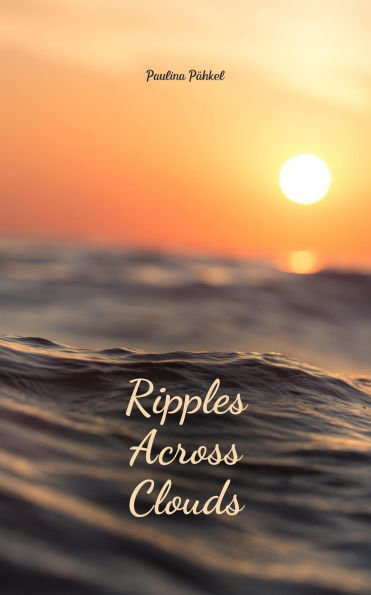 Ripples Across Clouds