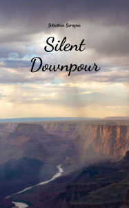 Title: Silent Downpour, Author: Sebastian Sarapuu