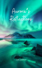 Aurora's Reflections