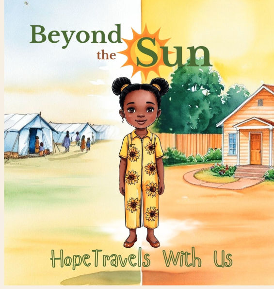 Beyond The Sun: Hope Travels with US