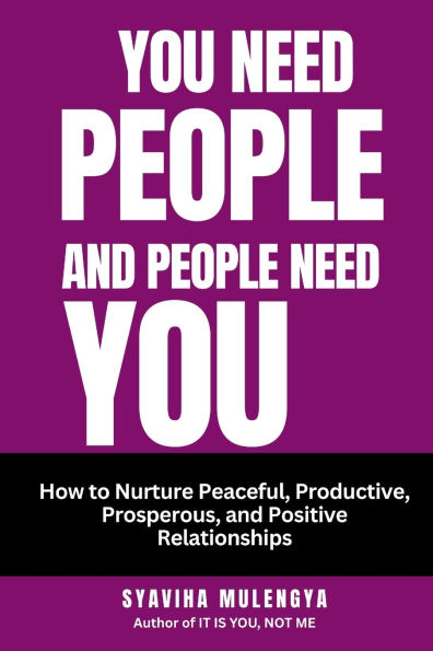 You Need People, and People