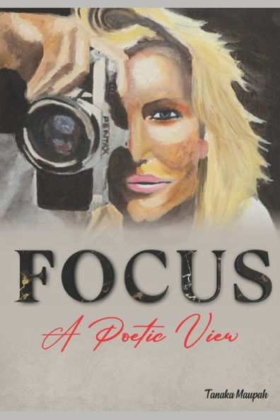 FOCUS: A Poetic View