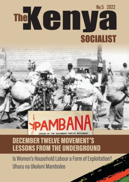 The Kenyan Socialist Vol. 5 by Shiraz Durrani, Paperback | Barnes & Noble®