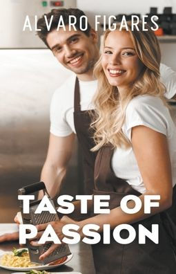 Taste Of Passion