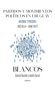 Title: Partidos y movimientos pol. en Uru. Blancos, Author: Jaime Yaffé