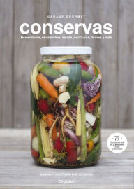 Title: Conservas: Fermentados, escabeches, salsas, confituras, licores y más, Author: Mauricio Pizard