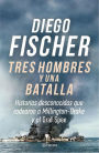 Tres hombres y una batalla: Historias desconocidas que rodearon a Millington-Drake y al Graf Spee