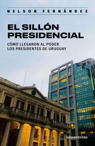 Title: El sillón presidencial, Author: Nelson Fernández