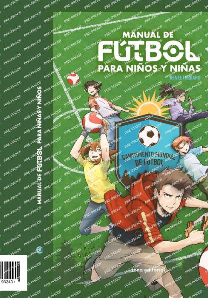 Manual de fï¿½tbol para niï¿½os y niï¿½as: Campamento mundial de fï¿½tbol