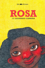 Title: Rosa: Bailando candombe se olvidan las penas, Author: Leonardo Cabrera