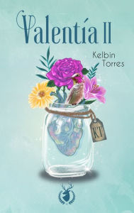 Title: Valentía II, Author: Kelbin Torres