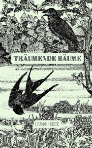 Title: Träumende Bäume, Author: Lisanne Liustik