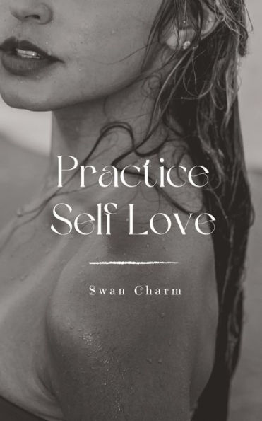 Practice Self Love