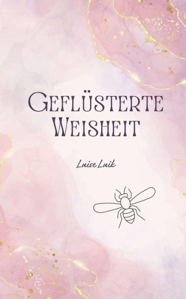 Geflüsterte Weisheit