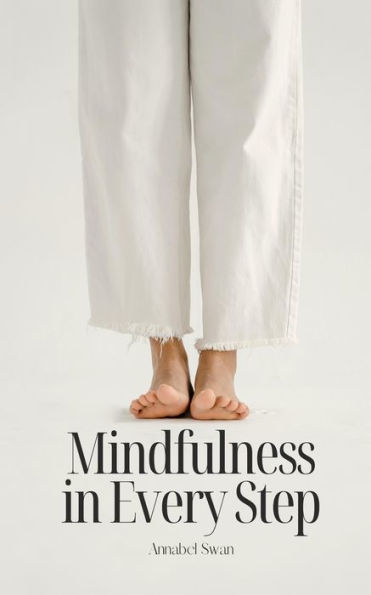 Mindfulness Every Step