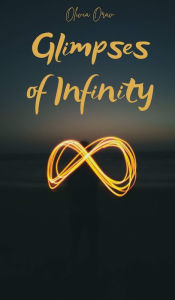 Title: Glimpses of Infinity, Author: Olivia Orav
