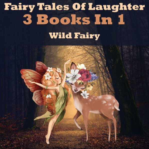 Fairy Tales Of Laughter: 3 Books 1