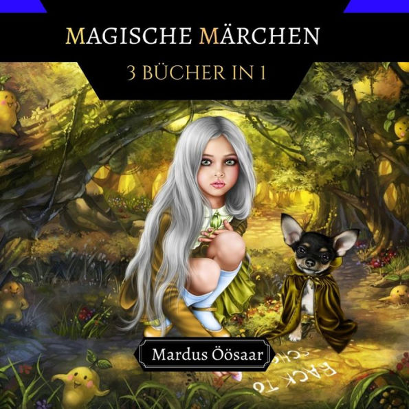 Magische Märchen: 3 BÜCHER 1
