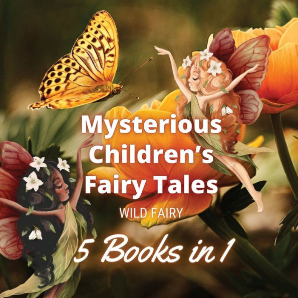 Mysterious Children's Fairy Tales: 5 Books 1