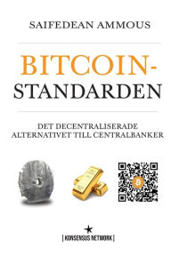 Title: Bitcoinstandarden, Author: Saifedean Ammous