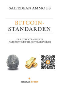 Title: Bitcoinstandarden: Det desentraliserte alternativet til sentralbanker, Author: Hallvard Aastad Viken