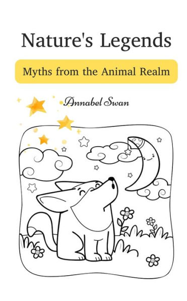 Nature's Legends: Myths from the Animal Realm