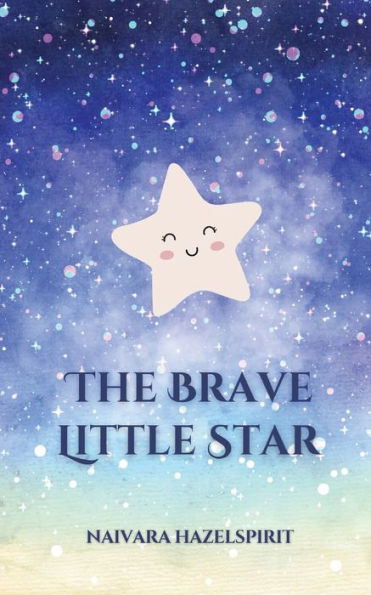 The Brave Little Star
