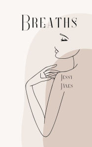 Title: Breaths, Author: Jessy Jïnes