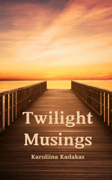 Twilight Musings