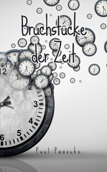 Bruchstï¿½cke der Zeit