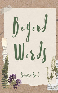 Title: Beyond Words, Author: Samira Siil