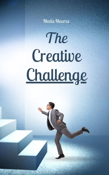 The Creative Challenge