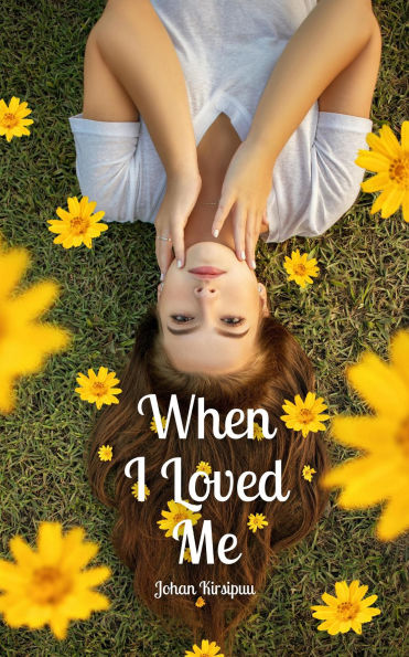 When I Loved Me
