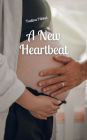 A New Heartbeat