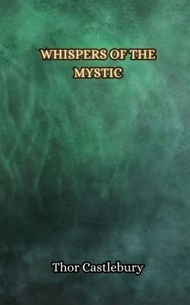 Whispers of the Mystic