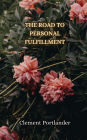 The Road to Personal Fulfillment
