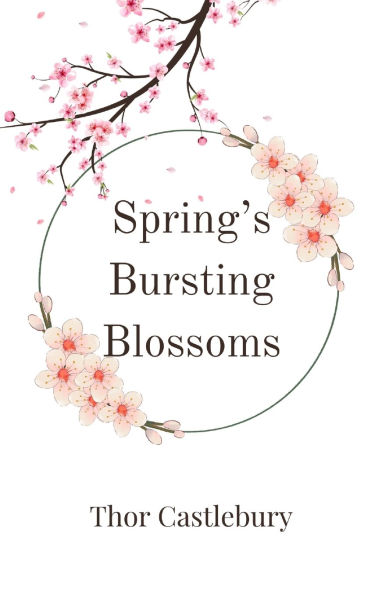 Spring's Bursting Blossoms