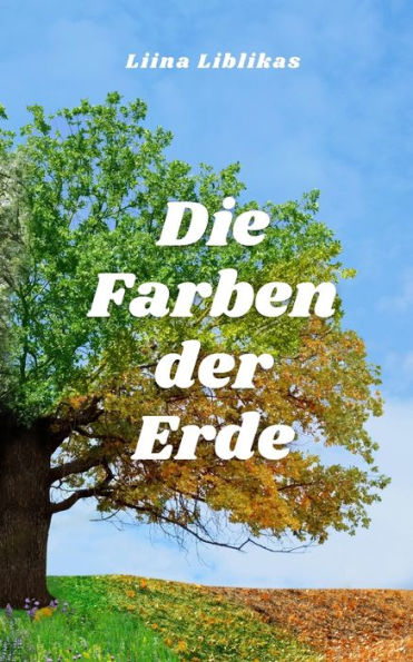 Die Farben der Erde